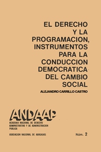 El Derecho y la Programación, Instrumentos para la Conducción Democrática del Cambio Social.