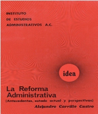 La Reforma Administrativa (Antecedentes, estado actual y perspectivas).