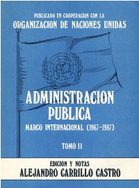 dministración Pública, Marco Internacional (1967-1987). Tomo II.