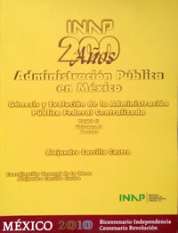 200 Años de Administración Pública en México. Tomo II, Vol. II.