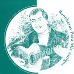 Rancheras para mis amigos Vol. VI